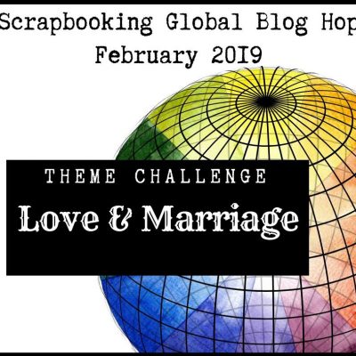 Scrapbooking Global – February 2019 Blog Hop