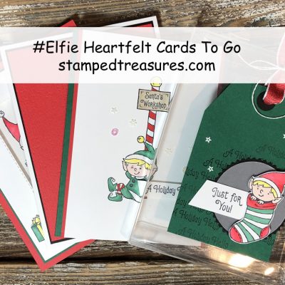 #Elfie Heartfelt Cards To Go