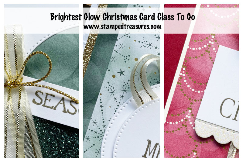 Brightest Glow Christmas Card Class To Go