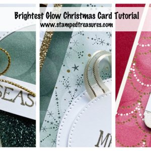 Brightest Glow Christmas Card Tutorial