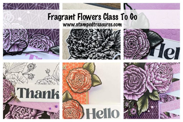 Fragrant Flowers Card Ideas - Stamped Treasures - Sherry Roth