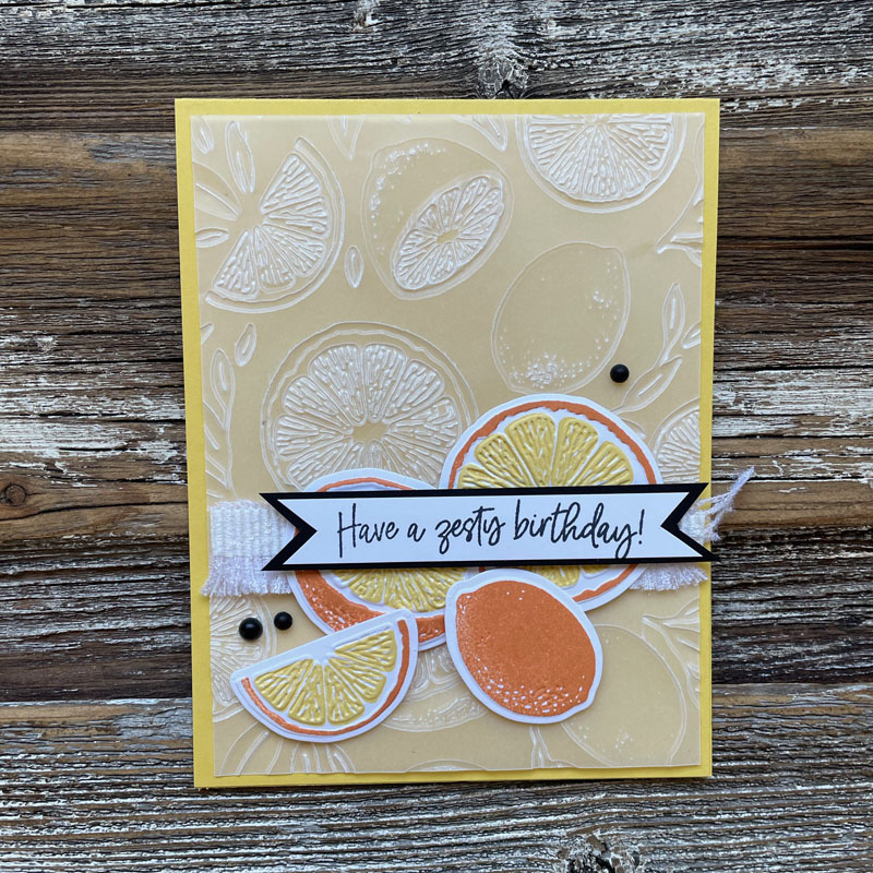 Sweet Citrus Zesty Birthday Card
