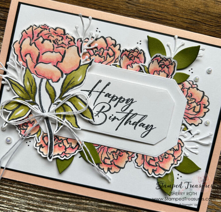 Poised Peony Birthday Card - Stamped Treasures - Sherry Roth