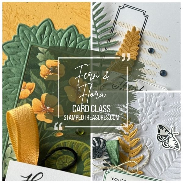 Fern & Flora Card Class