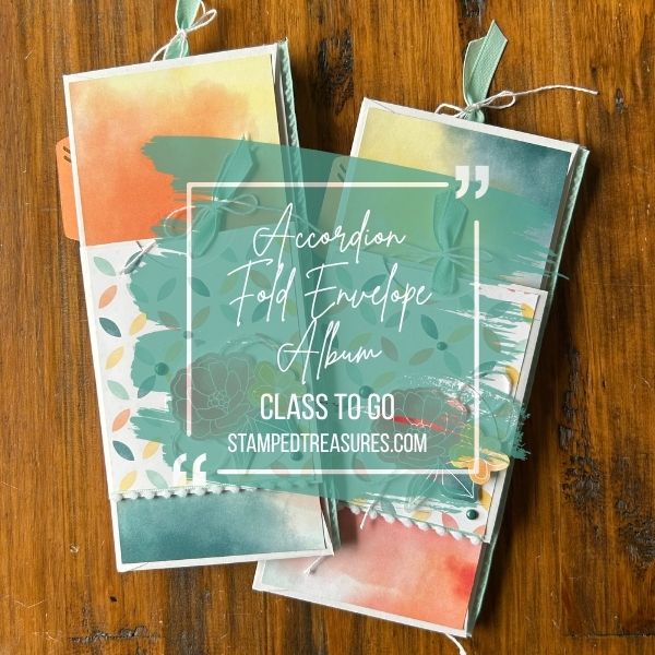 Accordion Fold Envelope Mini Album Class To Go