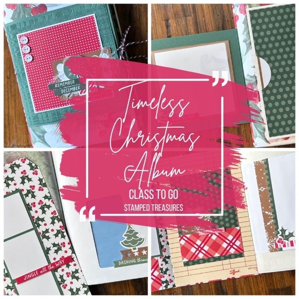 Timeless Christmas Mini Album Class To go
